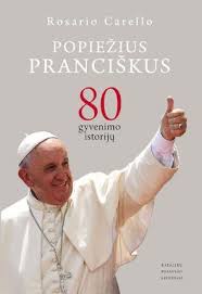 Find the complete details of pranciskus name on babynamescube, the most trusted source pranciskus name numerological number is : Popiezius Pranciskus 80 Gyvenimo IstorijÅ³ By Rosario Carello