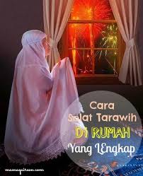 Semoga ramadhan kali ini menjadi lebih. Cara Solat Tarawih Di Rumah Bagi Wanita Yang Lengkap Dan Mudah Mamaqaireen