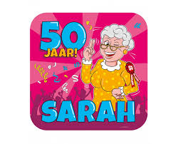 Huldeschild Sarah Cartoon Sarah 50 Jaar Verjaardag De Goede Keus