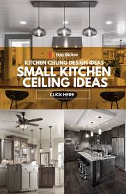 Include one big skylight, which spans a huge component of the kitchen. 21 Kitchen Ceiling Ideas Types Of Kitchen Ceilings Kitchen Ceiling Designs