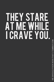 Pin By Liz Rodriguez On My Heart Crave You Quotes I Crave You Crave Quotes