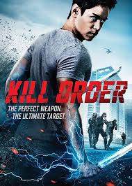 Kill Order 2017 Dir James Mark Youtube Movies Movies To Watch Movies Online
