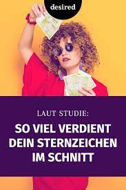 so viel verdient dein sternzeichen im schnitt desired de sternzeichen zeichen sternzeichen horoskop