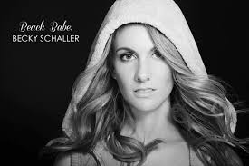 Beach Babe Fitness: Beach Babe : Becky Schaller