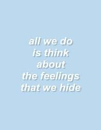  99 Likes Tumblr Blue Quotes Quote Aesthetic Baby Blue Aesthetic