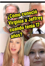 La impactante historia de Virginia Giuffre y Jeffrey Epstein