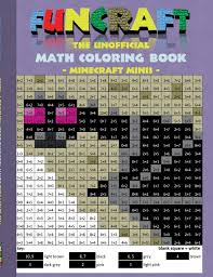 Check out our adult coloring pages selection for the very best in unique or custom, handmade pieces from our coloring books shops. Funcraft The Unofficial Math Coloring Book Minecraft Minis Age 6 10 Years Coloring Book Age Learning Math Mathematic School Class Birthday Eastern Bestseller Pixel Craft Taane Theo Von Amazon De Bucher