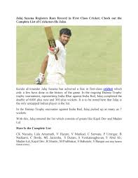 Read about jalaj saxena's career details on cricbuzz.com. Jalaj Saxena Registers Rare Record In First Class Cricket Check Out The Complete List Of Cricketers By David Boon Issuu