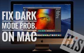 Here We Try To Recover All Dark Mode Issues On Mac Macbook Pro Macbook Air Running Macos Mojave Most Common Dark Mode Problems Are Not C Mac Mac Mini Mojave