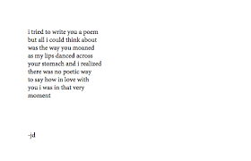 I Tried To Write You A Poem Poems Romantic Love Girlfriend Goals