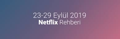 23 29 eylul netflix rehberi netflix rehber tiny house nation