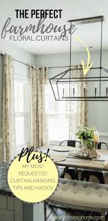 Browse 287 photos of dining room curtains. The Perfect Farmhouse Floral Curtains My Curtain Hanging Hacks