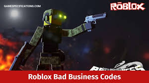 Active and valid op codes. Roblox Bad Business Codes July 2021 Game Specifications