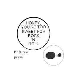 Quotes are arranged in chronological order. Cartoon Round Enamel Brooch Rock N Roll Funny Quotes Pins Alloy Badge Denim Clothes Bags Accessories Jewelry Gifts For Friends Brooches Aliexpress