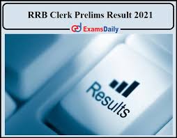 We did not find results for: Ibps Rrb Clerk Prelims Result 2021 Check Score Card Marks Here