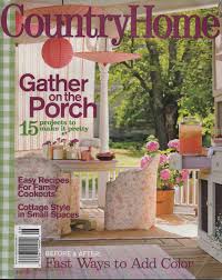 Country Home Magazine June 2008 Crafts House Tips 116 Country Home Magazine Cottage Style Country House