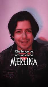Tú eres Merlina #retodeactuacion #actuacion #actores #actor #merlina  #actingchallenge #challenge