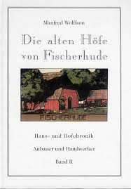 Auch schülerin von auguste rodin in. Die Alten Hofe Von Fischerhude Haus Und Hofchronik Anbauer Und Handwerker Band Ii Amazon De Bucher