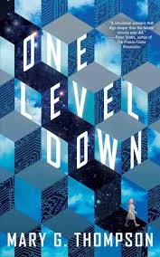 Exclusive Interview: "One Level Down" Author Mary G. Thompson .