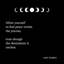 Allow Yourself To Find Peace Within The Journey Even Though The Destination Is Unclear In 2020 Finding Peace Quotes Deep Inspirational Quotes