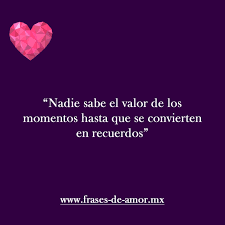 Frases De Recuerdos 93 Frases