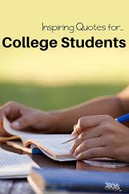 18 Motivational Quotes For College Students Quotes For College Students College Quotes University Quote