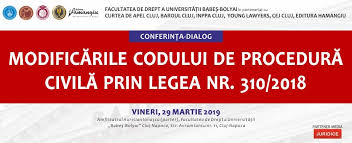 Codul de procedura civila reglementeaza judecata in fond a cauzelor. ConferinÈa Dialog ModificÄrile Codului De ProcedurÄ CivilÄ Prin Legea Nr 310 2018 In 29 Martie La Cluj Clujust