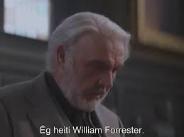 My name is William Forrester. I'm that one.
