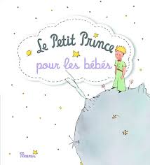 Check spelling or type a new query. Livre Le Petit Prince Pour Les Bebes Dreambaby