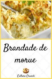 Brandade De Morue La Recette Facile Et Traditionnelle Culture Crunch En 2020 Recettes De Cuisine Morue Recette Recette