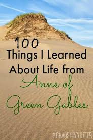 Facebook'ta anne of green gables quotes'in daha fazla içeriğini gör. 100 Things I Learned About Life From Anne Of Green Gables