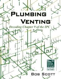 This chapter shall control the minimum diameter of vent pipes, circuit vents, branch vents and individual vents, and the size and length of vents and various aspects of vent stacks and stack vents. Plumbing Venting Decoding Chapter 9 Of The Ipc Scott Bob 9780615904788 Amazon Com Books