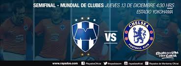 Tv channel, live stream, squad news & preview. Rayados Vs Chelsea En Semifinal Mundial De Clubes Jueves 13 De Diciembre A Las 04 30hrs En El E Club De Futbol Monterrey Mundial De Clubs Rayados De Monterrey