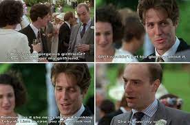 Maybe you would like to learn more about one of these? Charming Life Pattern Four Weddings And A Funeral Movie Quote Hugh Best Movie Quotes Movie Quotes Romantic Movies