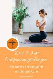 Yoga bietet in europa die möglichkeit, bei körperlicher betätigung zu entspannen und gleichzeitig energien freizusetzen. Entspannungsubungen Fur Mehr Innere Ruhe Entspannung Ubungen Entspannungsubungen Entspannung
