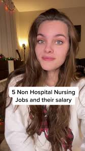 5 Non-Hospital Nursing Jobs and Their Salaries