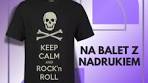 NA BALET Z NADRUKIEM Keep Calm and ROCK'n ROLL