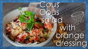 Orange dressing for couscous salad. Cous Cous Salad With Orange Dressing ãªã¬ã³ã¸ãã¬ãã·ã³ã°ã®ã¯ã¹ã¯ã¹ãµã©ã Youtube