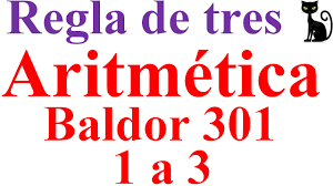 Álgebra de baldor, expone el curso completo de álgebra, incluye definiciones, problemas resueltos, respuestas a los ejercicios y un solucionario del libro. Regla De Tres Aritmetica De Baldor 301 1 A 3 Youtube