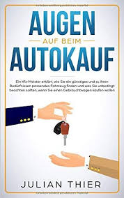 Augen Auf Beim Autokauf Ein Kfz Meister Erkla Rt Wie Sie Ein Ga Nstiges Und Zu Ihren Beda Rfnissen Passendes Fahrzeug Finden U Gebrauchtwagen Autos Fahrzeuge