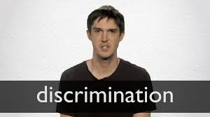Discrimination Definition And Meaning Collins English Dictionary