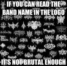 The 10 Most Malevolent Black Metal Logo Memes Metal Band Logos Metal Meme Black Metal