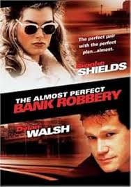 Amazon.com: The Almost Perfect Bank Robbery : Brooke Shields, Dylan Walsh,  Sherie Rene Scott, Alessandro Nivola, Mujibur Rahman, Rip Torn, Greg Hohn,  ...