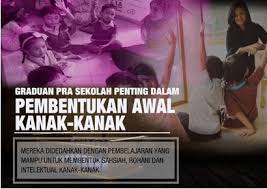 Maksud pendidikan awal kanak kanak. Kepentingan Graduan Pra Sekolah Untuk Sektor Pendidikan Awal Kanak Kanak Seribu Ombak