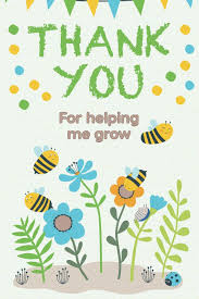 We did not find results for: Teacher Notebook Thank You For Helping Me Grow Teacher Appreciation Journal Bees And Flowers Scene Ab Publishing 9781794689008 Amazon Com Books