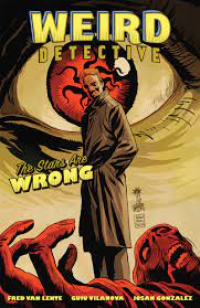 Fred Van Lente Plunges Into Lovecraftian Mystery With ''Weird Detective''  :: Blog :: Dark Horse Comics
