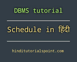 Dbms In Hindi Schedule Hindi Tutorials Point Dbms Tutorial Hindi