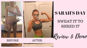 Sarah's day #24 wedding filler is a mess, what happened to the holistic health princess? Honest Review And Demo Sarah S Day Sweat It To Shred It Youtube