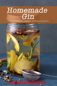Homemade Gin Rezept Gin Rezepte Hausgemachtes Rezept Gin