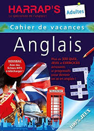 Harrap S Cahier De Vacances Anglais Adultes Pdf Book Mediafile Free File Sharing Cahier De Vacances Pdf Book Anglais